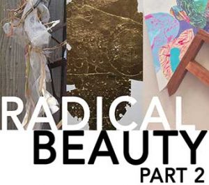 Radical Beauty Part 2